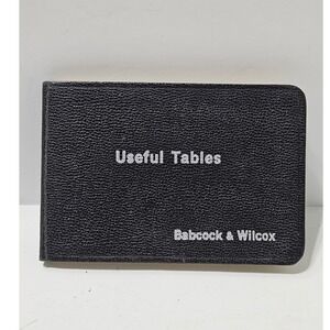 Babcock Wilcox Useful Tables Engineers Steam Users Eighth Edition 1963 Vintage